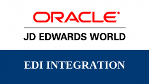 EDI integration project into JD Edwards (JDE) system.