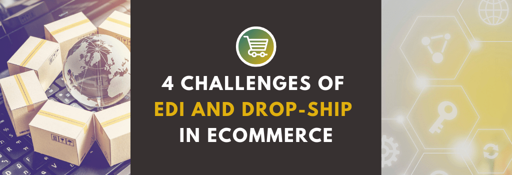 edi and drop-shipping in e-commerce