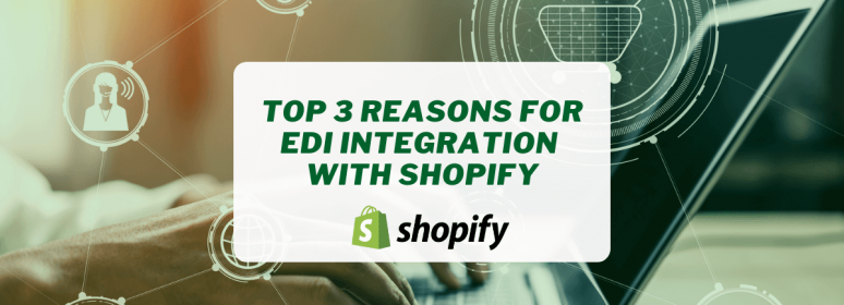 Shopify integration with EDI