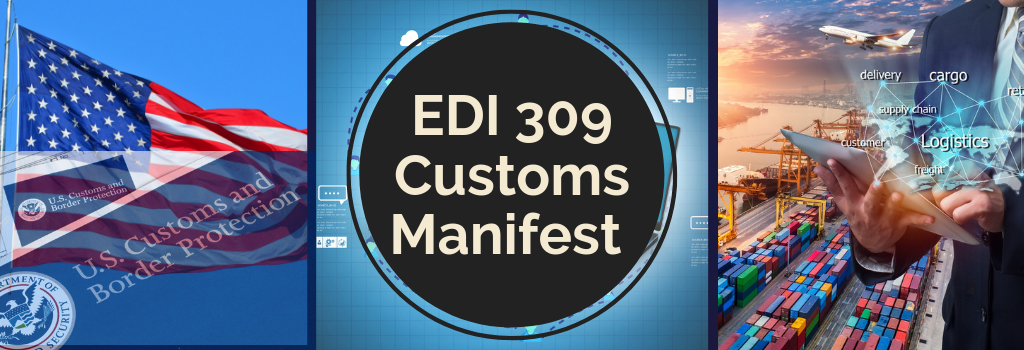 EDI 309 Customs Manifest Transaction Set