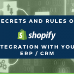 Integration of Shopify with ERP/CRM
