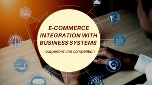 e-commerce integration with business systems