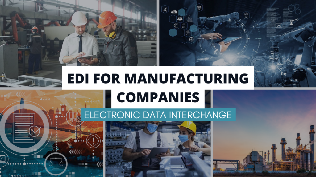 EDI-for Manufacturing companies