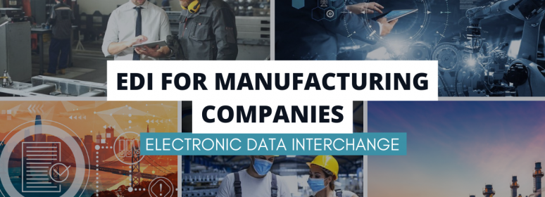 EDI-for Manufacturing companies