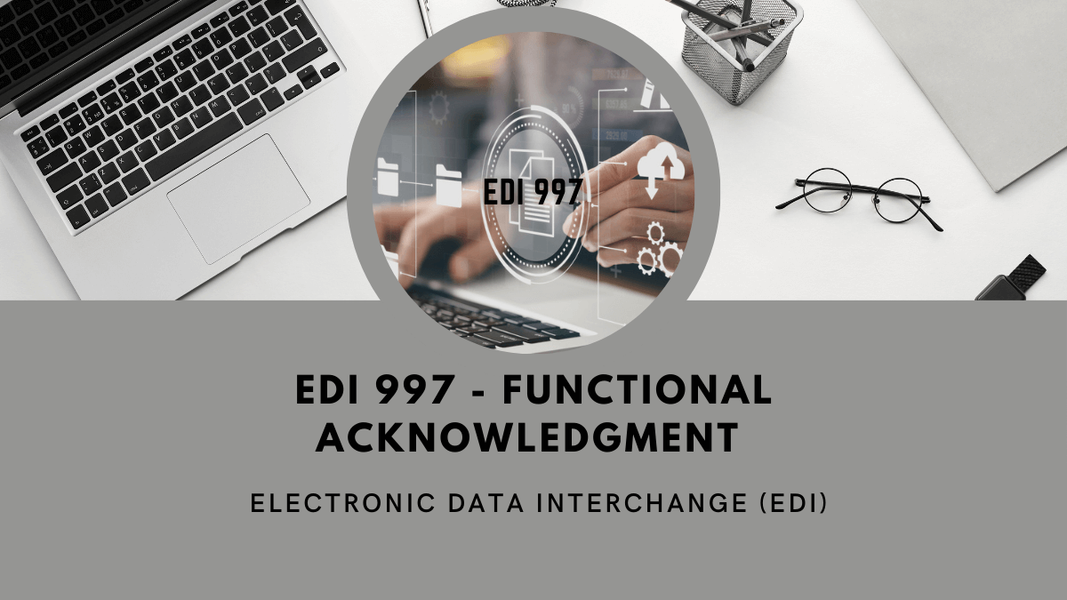 EDI 997 Functional Acknowledgment