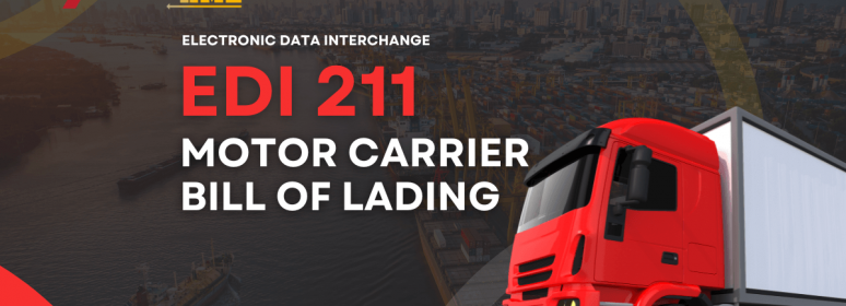 EDI 211 Motor Carrier Bill of Lading Transaction Set