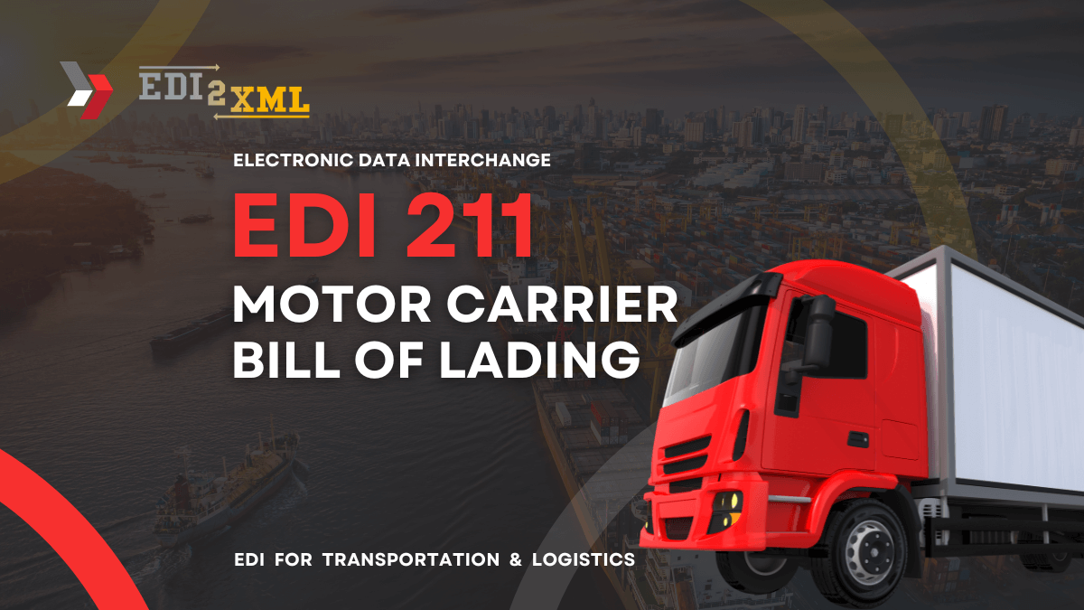 EDI 211 Motor Carrier Bill of Lading Transaction Set