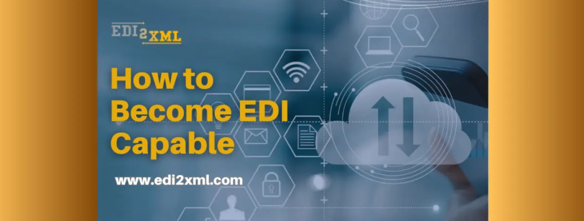 edi2xmlcom-How-to-EDI | EDI2XML EDI Capable