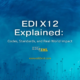 EDI X12 Explained