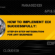 How to Implement EDI Successfully