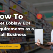 EDI2XML-Loblaw-EDI-Integration | EDI2XML EDI compliance with Loblaw