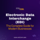 EDI2XML-EDI_Guide-for-modern-businesses | EDI2XML EDi Integration for SMB - Complete Guide